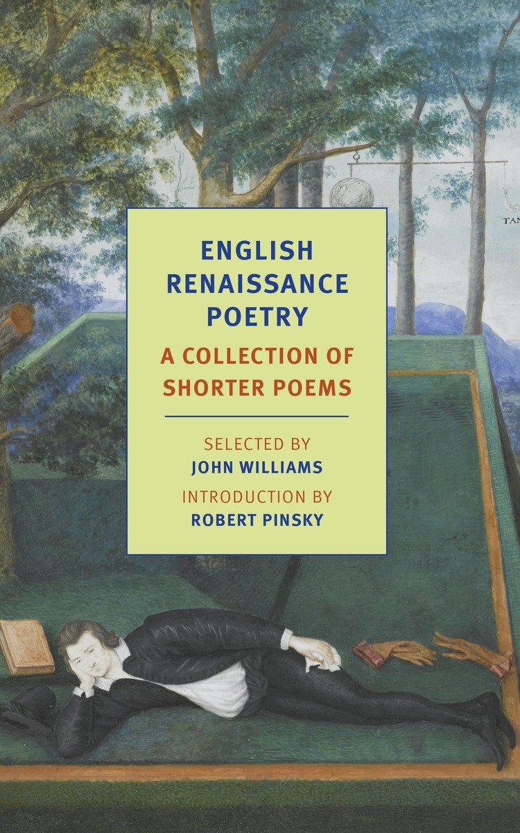 9781590179772 English Renaissance Poetry: A Collection of Shorter Poems from Skelton to Jonson