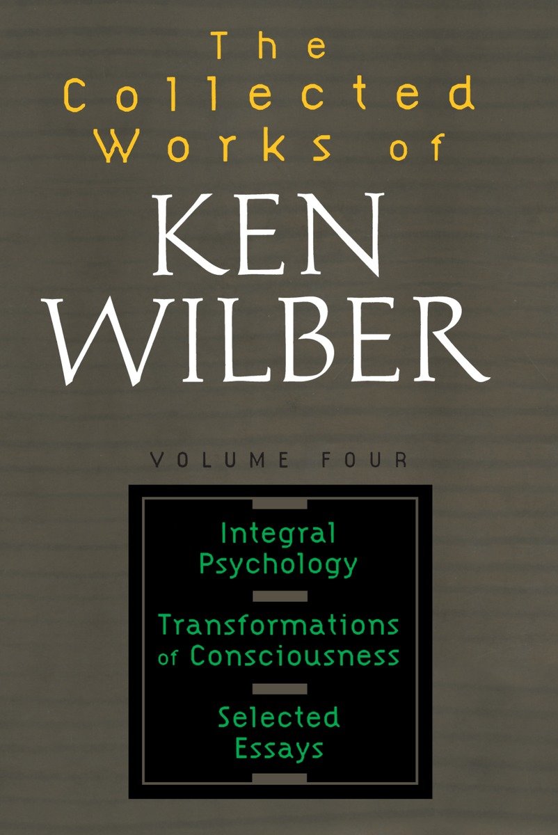 9781590303221 The Collected Works of Ken Wilber, Volume 4