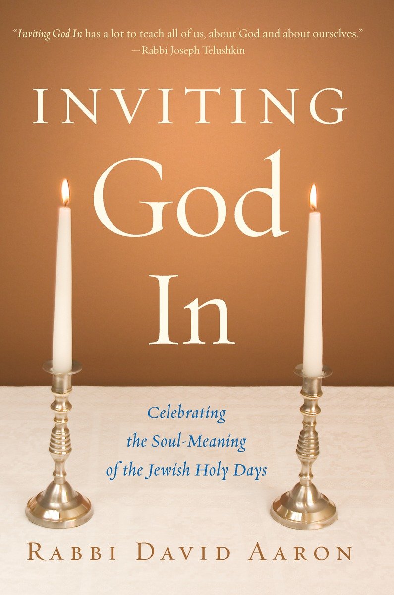 9781590304587 Inviting God In: Celebrating the Soul-Meaning of the Jewish Holy Days
