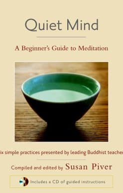 Quiet Mind: A Beginner's Guide to Meditation