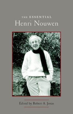 The Essential Henri Nouwen