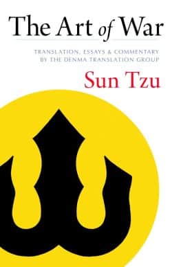 The Art of War: Translation, Essays, and Commentary by the Denma Translation Group
