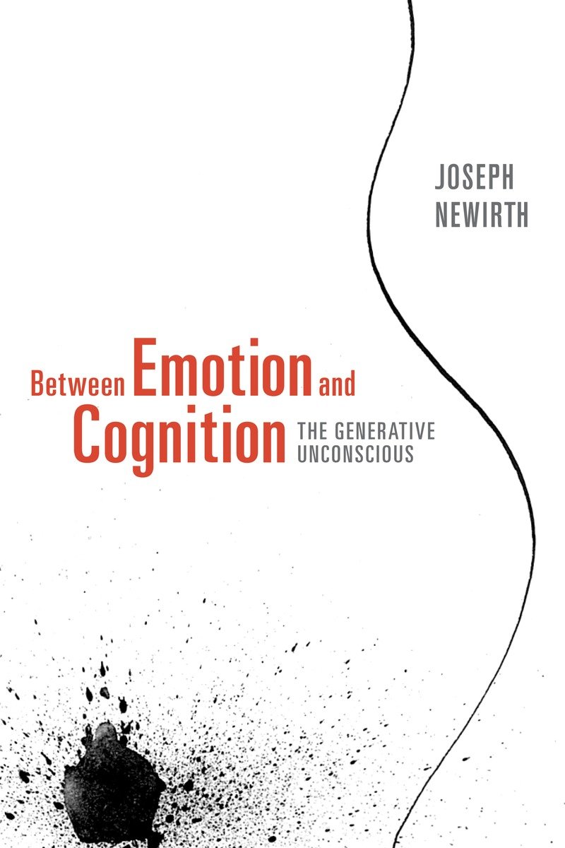 9781590512074 Between Emotion and Cognition: The Generative Unconscious