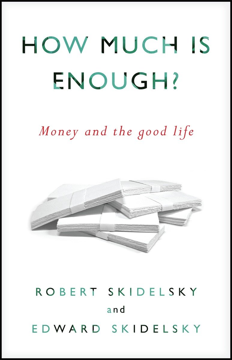 9781590515075 Money and the Good Life: How Much is Enough?