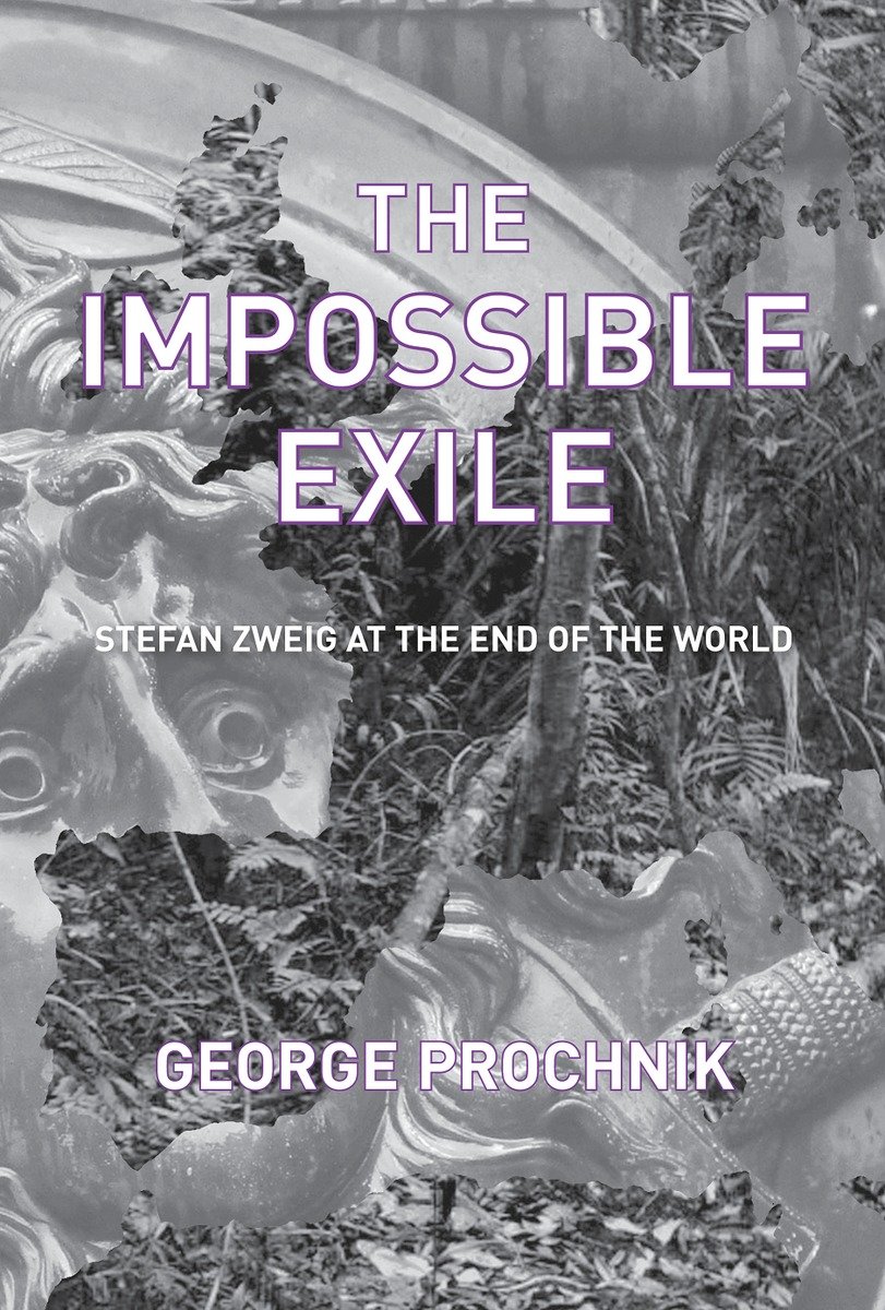 9781590516126 The Impossible Exile: Stefan Zweig at the End of the World