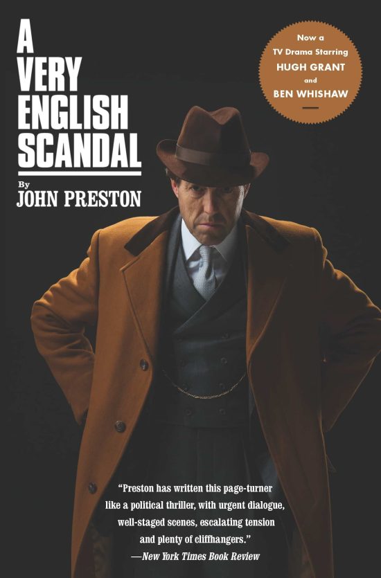 Sex, Lies and a Murder Plot at the Heart of Establishment: A Very English Scandal