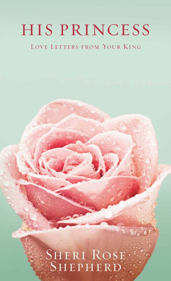 Love Letters from Your King: His Princess