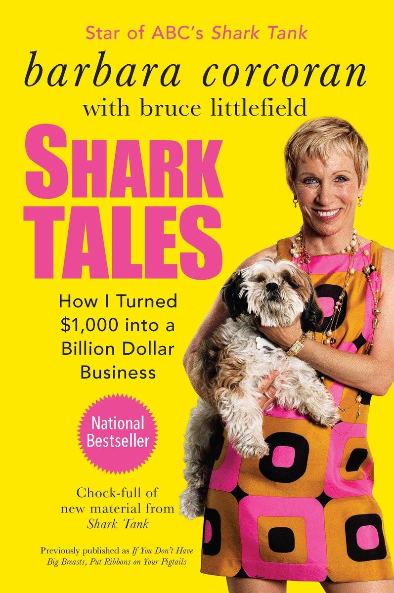 9781591844181 Shark Tales: How I Turned $1,000 into a Billion Dollar Business