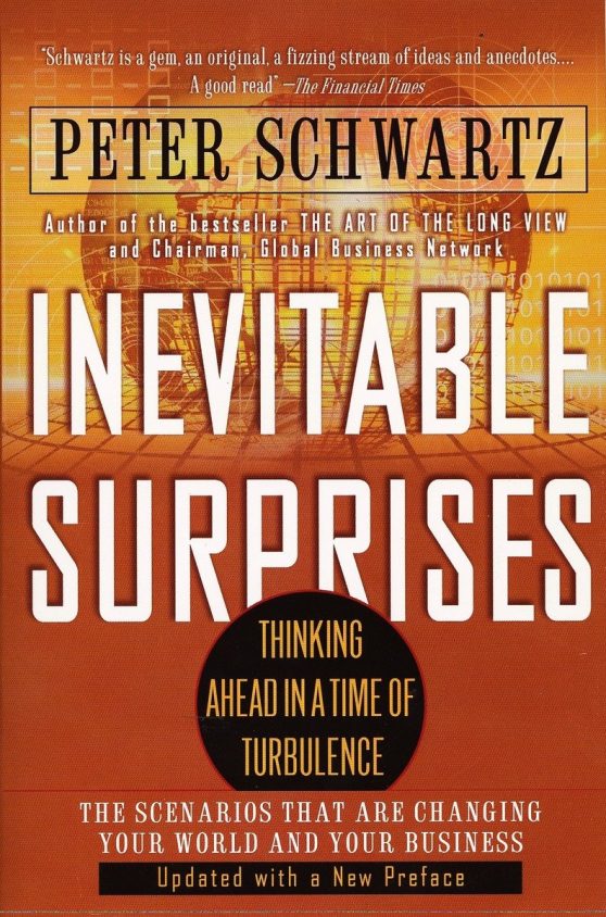 Inevitable Surprises: Thinking Ahead in a Time of Turbulence