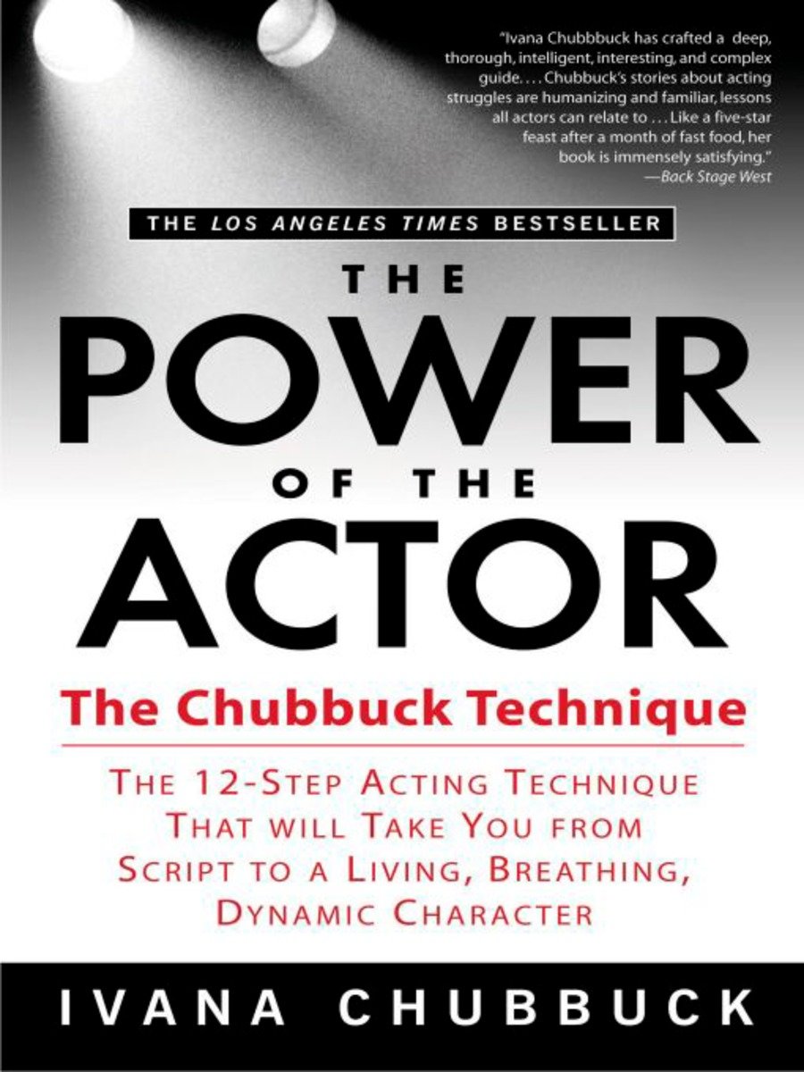 9781592401536 The Chubbuck Technique -- The 12-Step Acting Technique That Will Take You from Script to a Living, Breathing, Dynamic Character: The Power of the Actor
