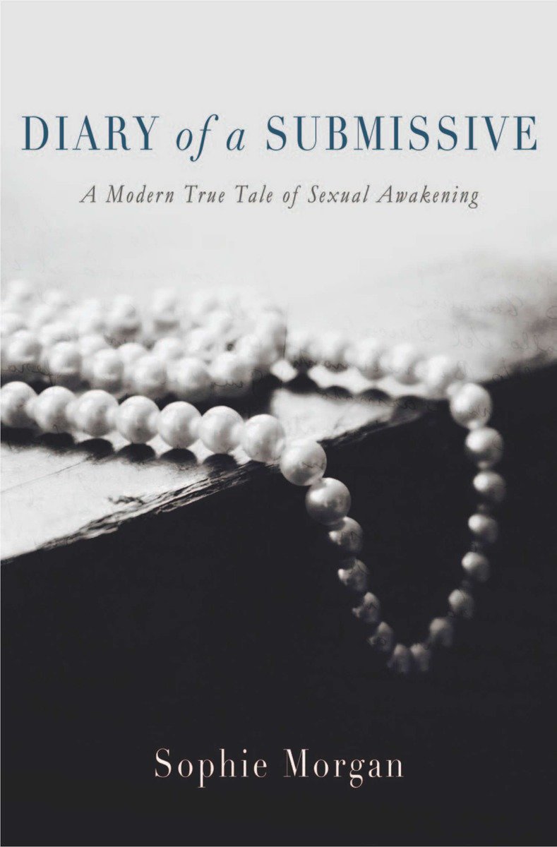 9781592408252 Diary of a Submissive: A Modern True Tale of Sexual Awakening