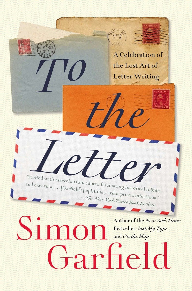 9781592408825 A Celebration of the Lost Art of Letter Writing: To the Letter