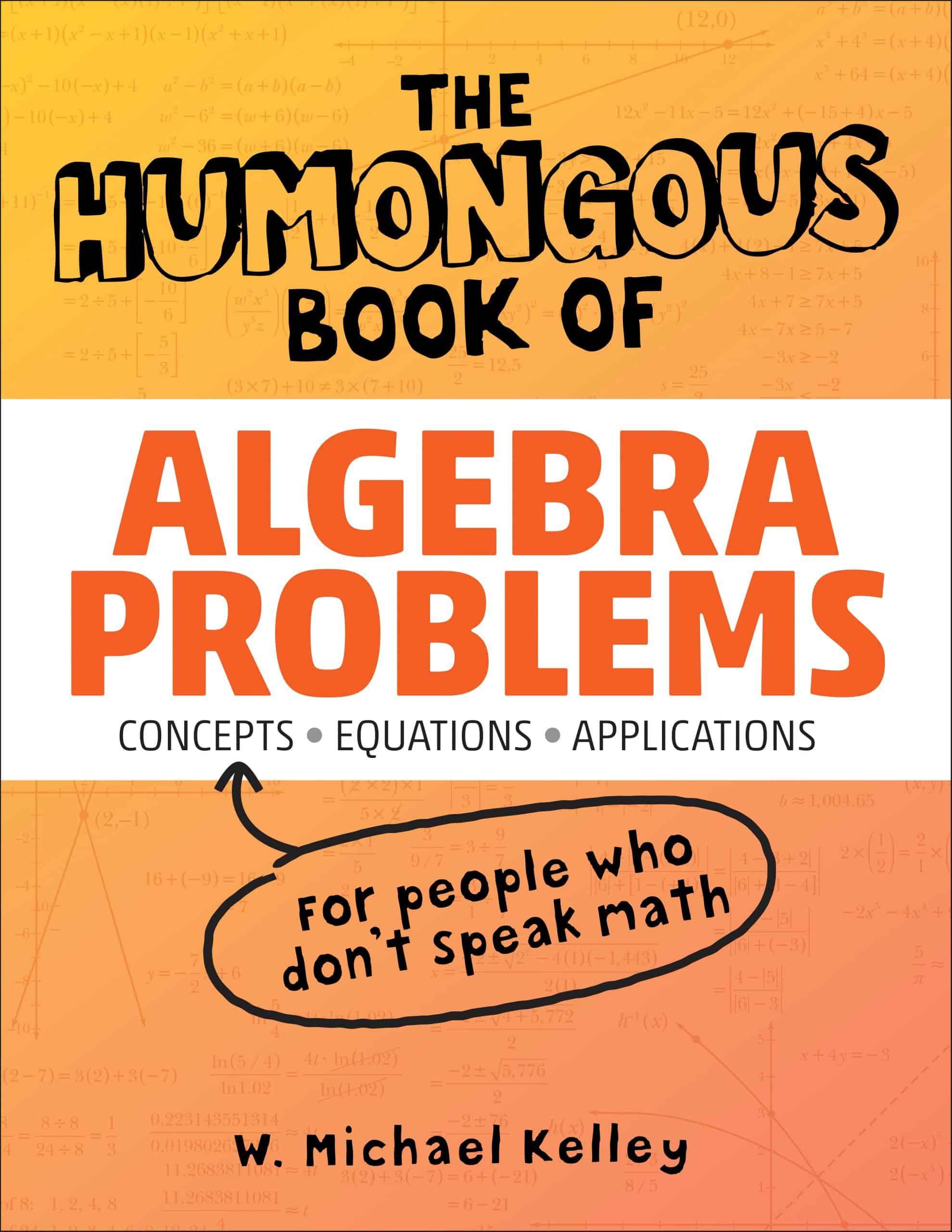 9781592577224 The Humongous Book of Algebra Problems