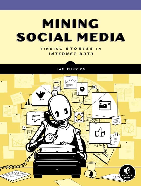 Finding Stories in Internet Data: Mining Social Media