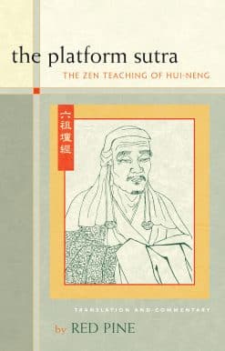 The Zen Teaching of Hui-neng: The Platform Sutra