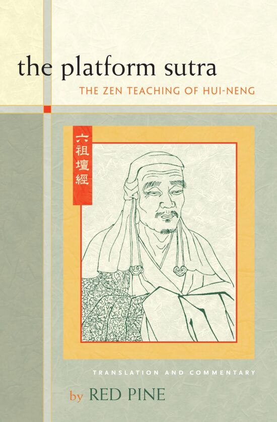 The Zen Teaching of Hui-neng: The Platform Sutra