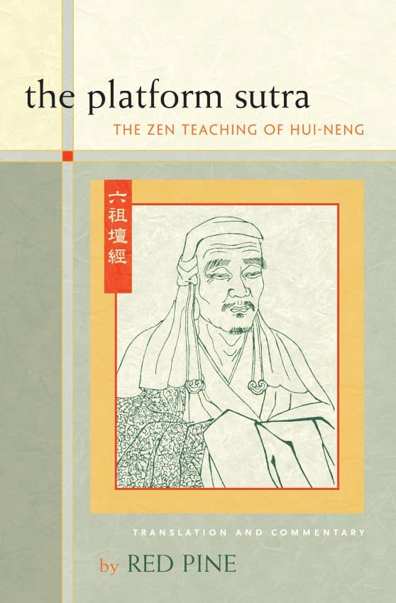 The Zen Teaching of Hui-neng: The Platform Sutra