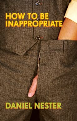 How to Be Inappropriate