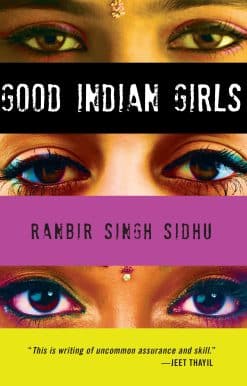 Good Indian Girls: Stories