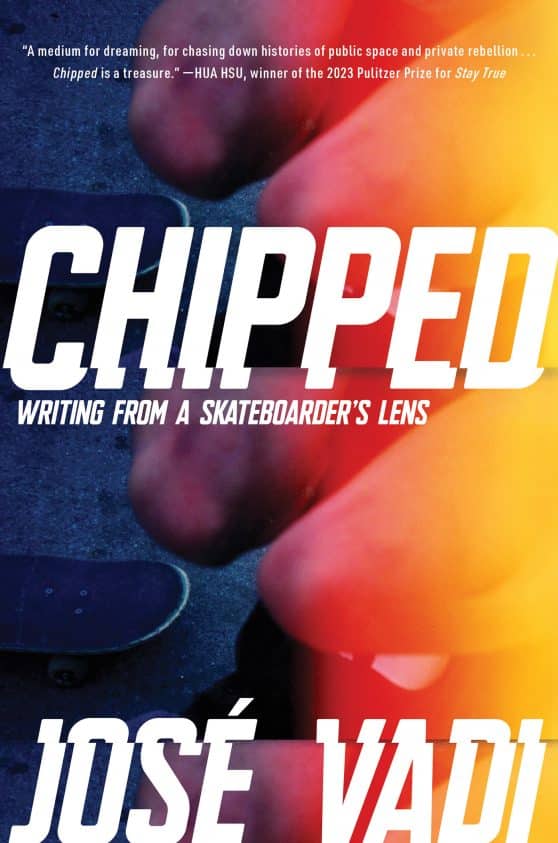 Writing from a Skateboarder's Lens: Chipped