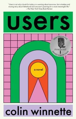 Users: A Novel