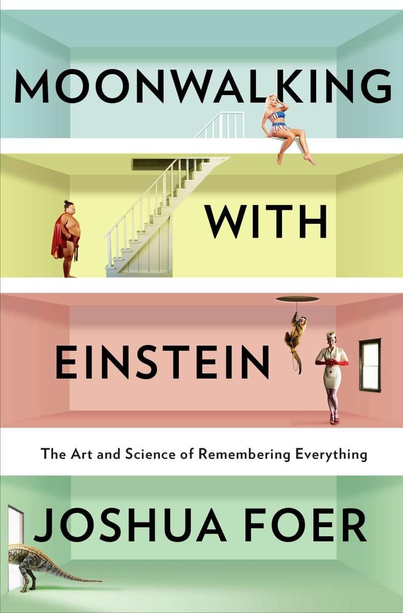9781594202292 The Art and Science of Remembering Everything: Moonwalking with Einstein
