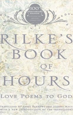 Love Poems to God: Rilke's Book of Hours