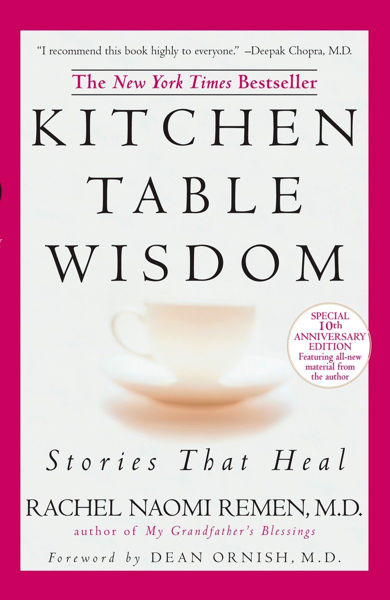 9781594482090 Kitchen Table Wisdom: Stories that Heal, 10th Anniversary Edition