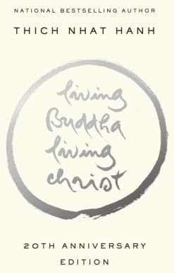Living Buddha, Living Christ: 20th Anniversary Edition