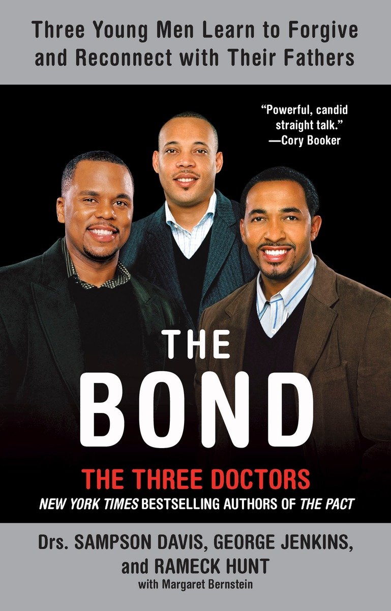 9781594483301 The Bond: Three Young Men Learn to Forgive and Reconnect with Their Fathers