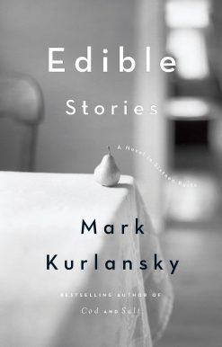 A Novel in Sixteen Parts: Edible Stories