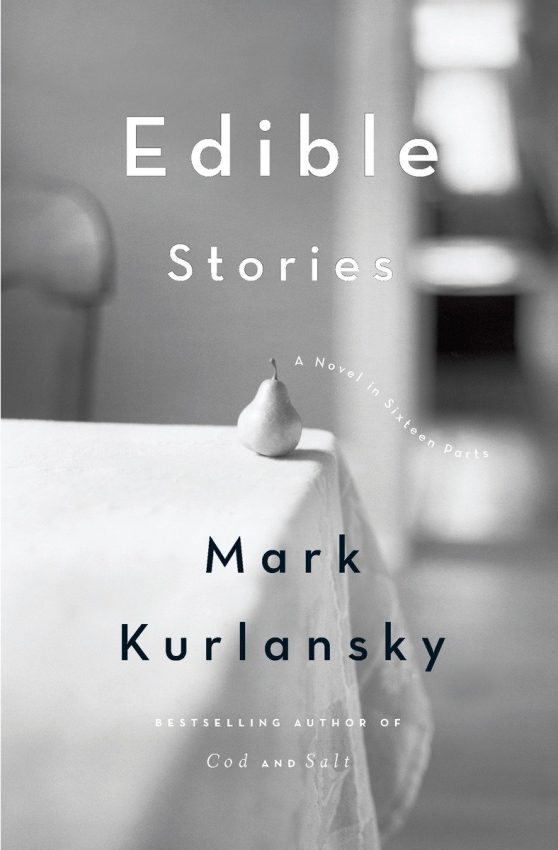 A Novel in Sixteen Parts: Edible Stories