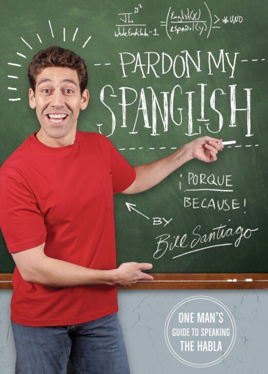 Pardon My Spanglish: