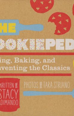 The Cookiepedia: Mixing Baking, and Reinventing the Classics