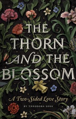 The Thorn and the Blossom: A Two-Sided Love Story