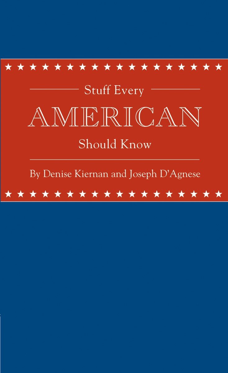 9781594745829 Stuff Every American Should Know