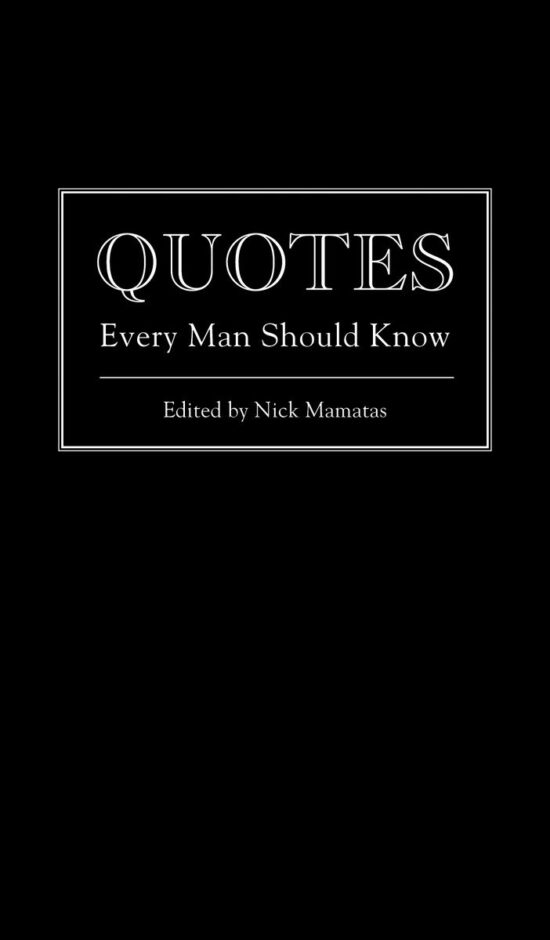 Quotes Every Man Should Know: