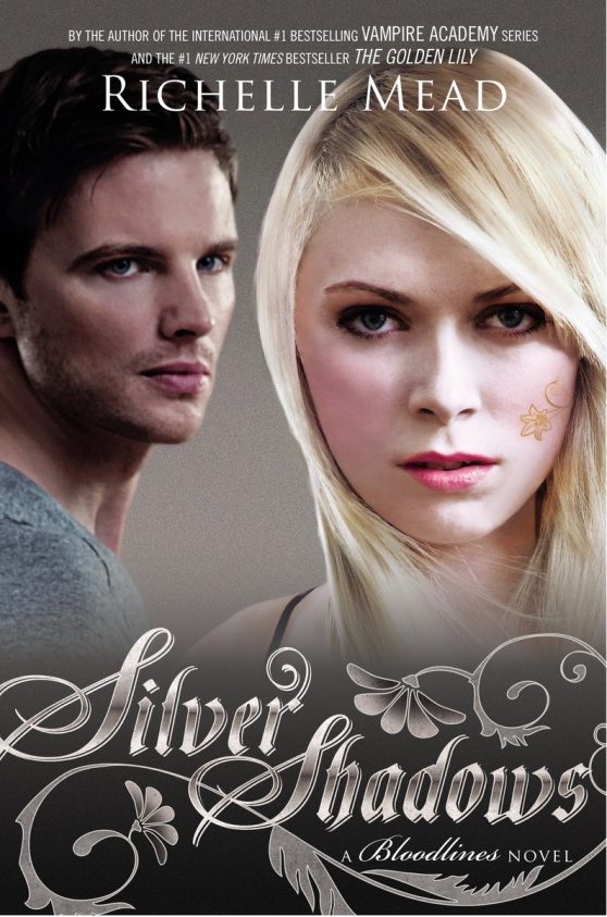 A Bloodlines Novel: Silver Shadows