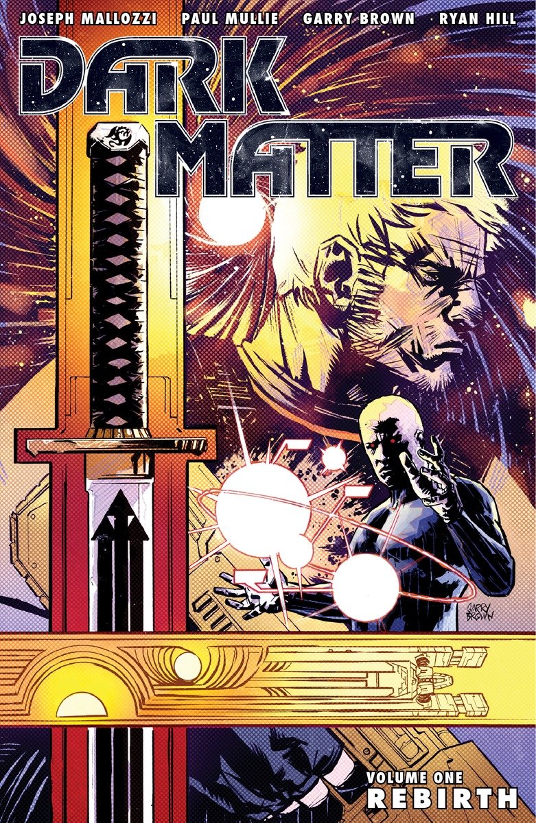 9781595829986 Dark Matter Volume 1: Rebirth