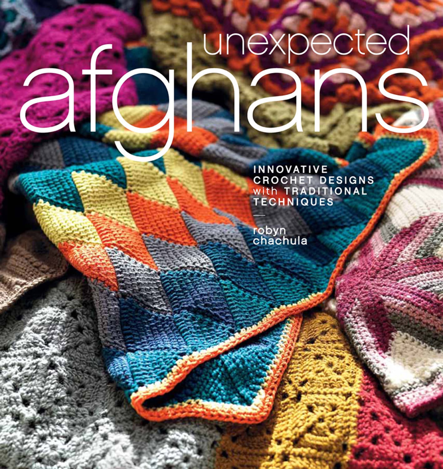 9781596682993 Unexpected Afghans: Innovative Crochet Designs with Traditional Techniques
