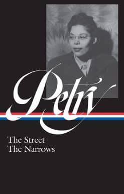 Ann Petry: The Street, The Narrows (LOA #314)