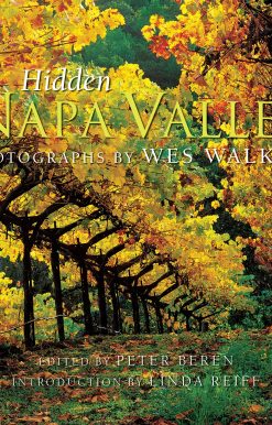 Hidden Napa Valley, Revised and Expanded Edition