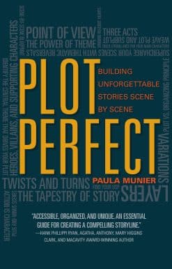 Plot Perfect: How to Build Unforgettable Stories Scene by Scene