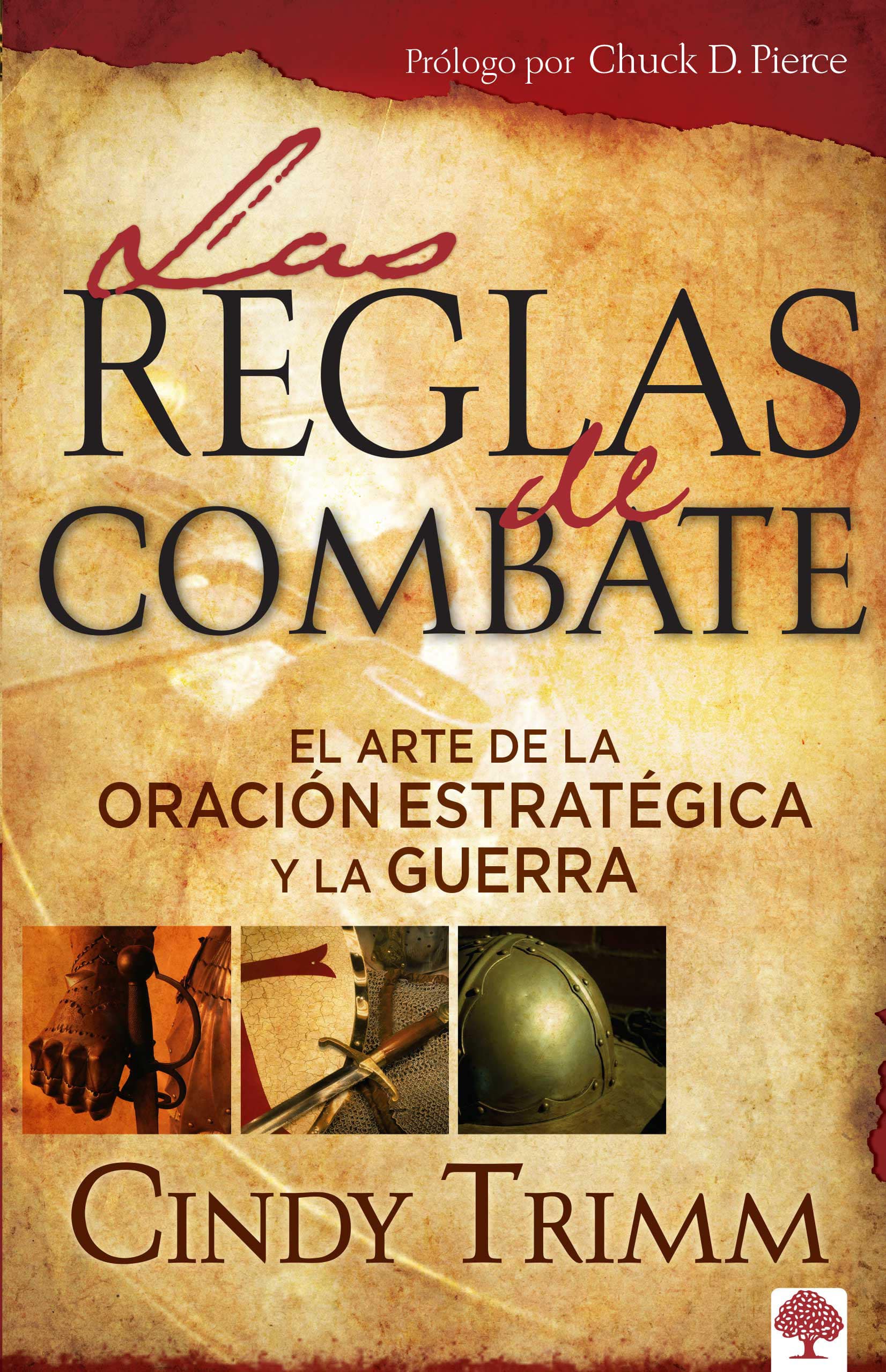 9781599794167 Las reglas de combate: El arte de la oración estratégica y la guerra espiritual / The Rules of Engagement