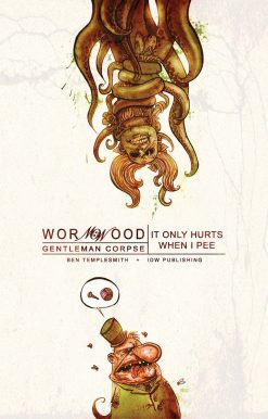 Wormwood, Gentleman Corpse Volume 2: It Only Hurts When I Pee