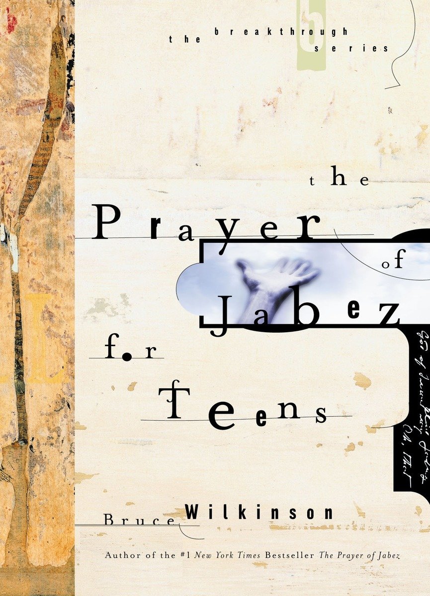 9781601423771 The Prayer of Jabez for Teens