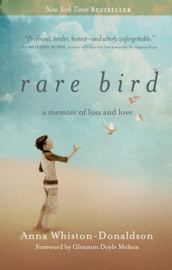 Rare Bird: A Memoir of Loss and Love