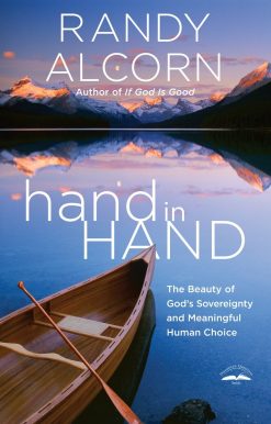hand in Hand: The Beauty of God's Sovereignty and Meaningful Human Choice