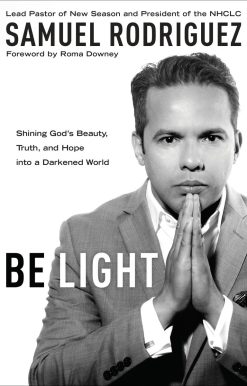 Shining God's Beauty, Truth, and Hope into a Darkened World: Be Light
