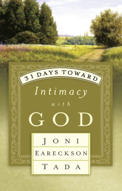 31 Days Toward Intimacy with God